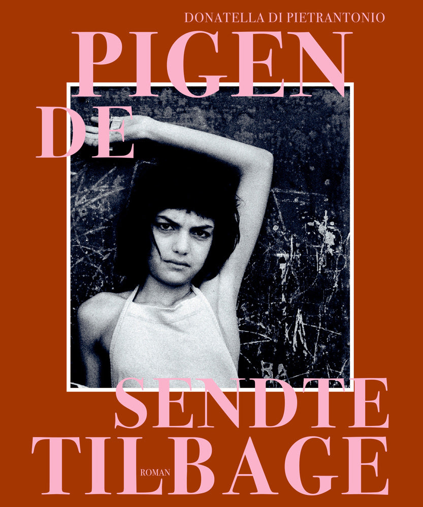 Pigen de sendte tilbage