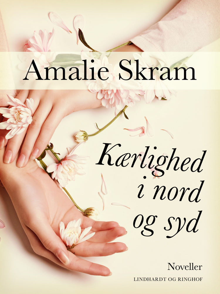 Kærlighed i nord og syd: Noveller