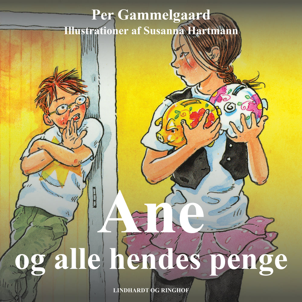 Ane og alle hendes penge
