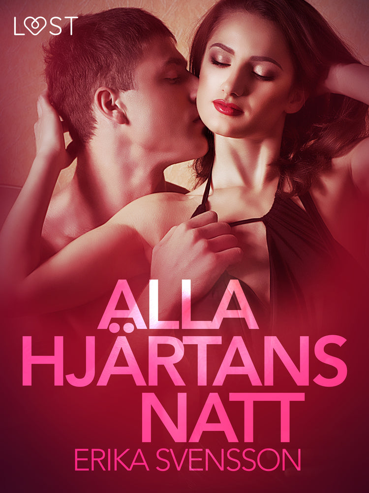 Alla hjärtans natt - erotisk novell