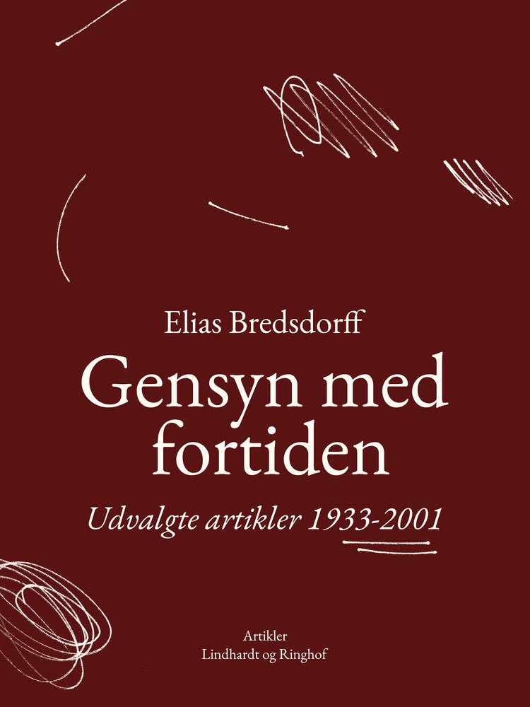 Gensyn med fortiden. Udvalgte artikler 1933-2001