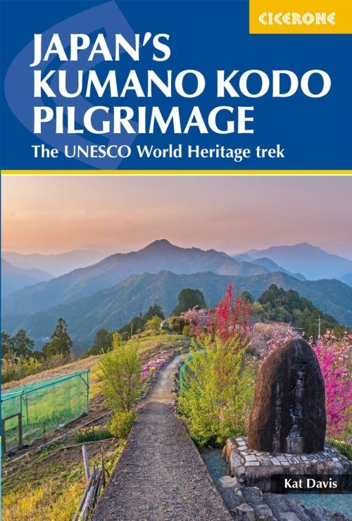 Japan's Kumano Kodo Pilgrimagethe Unesco World Heritage Trek