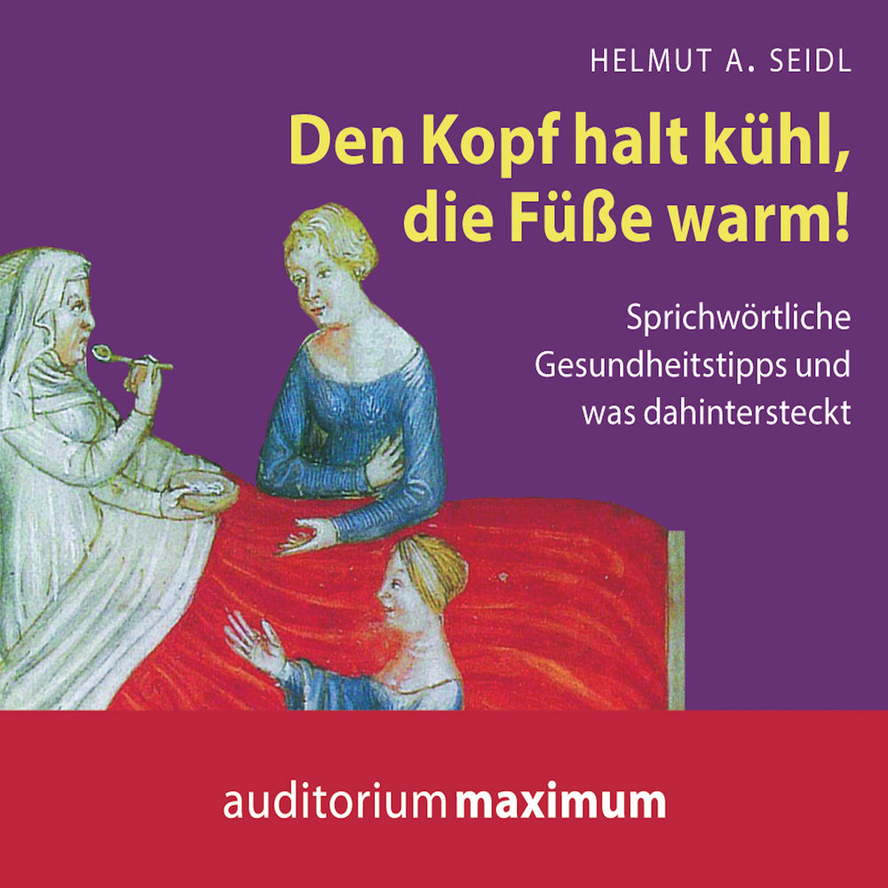 Den Kopf halt kühl, die Füße warm!