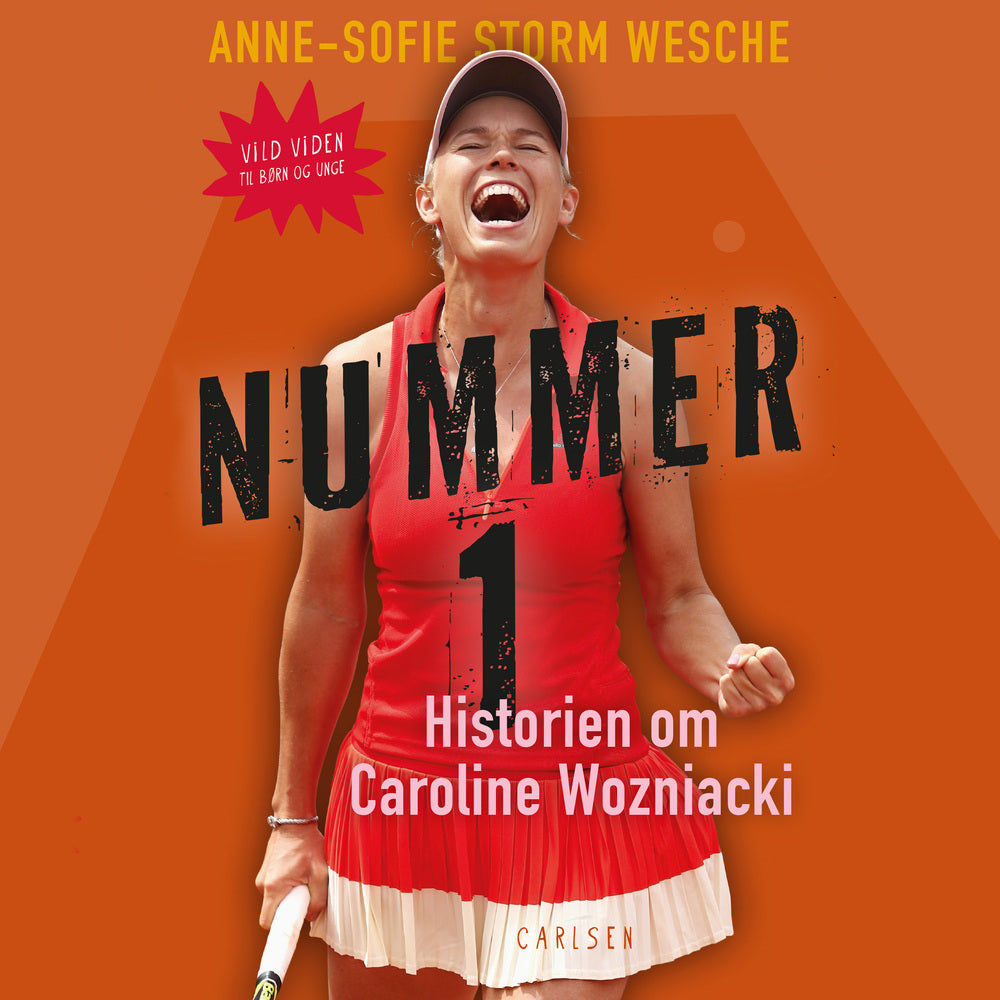 Nummer 1 - Historien om Caroline Wozniacki