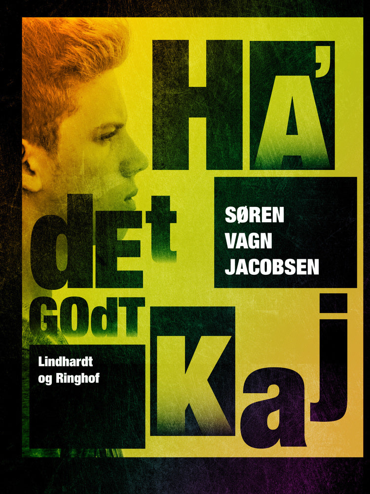 Ha  det godt, Kaj