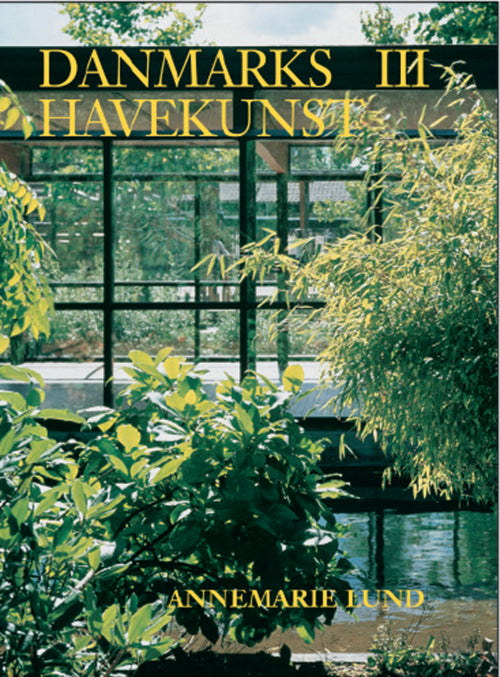 Danmarks havekunst 1945-2002