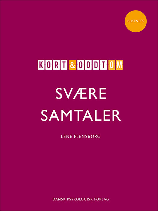 Kort & godt om SVÆRE SAMTALER