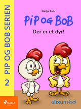 Pip og Bob 2 - Der er et dyr!