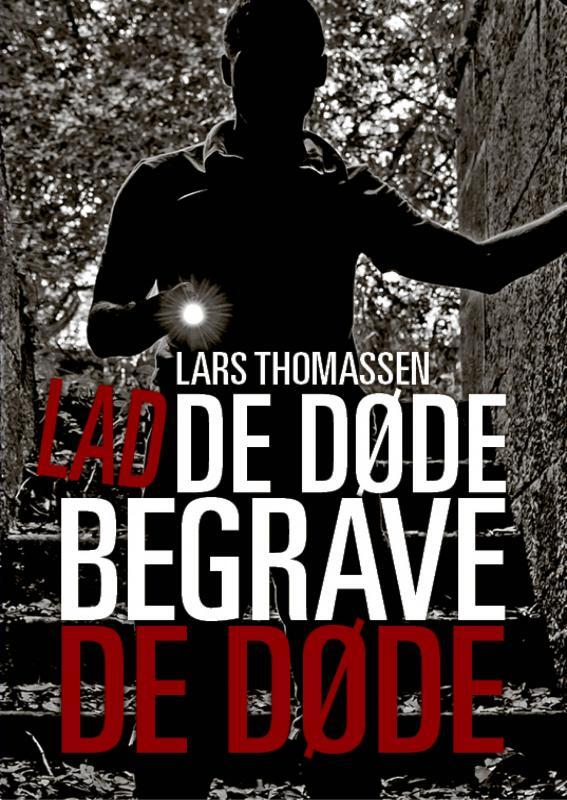 Lad de døde begrave de døde