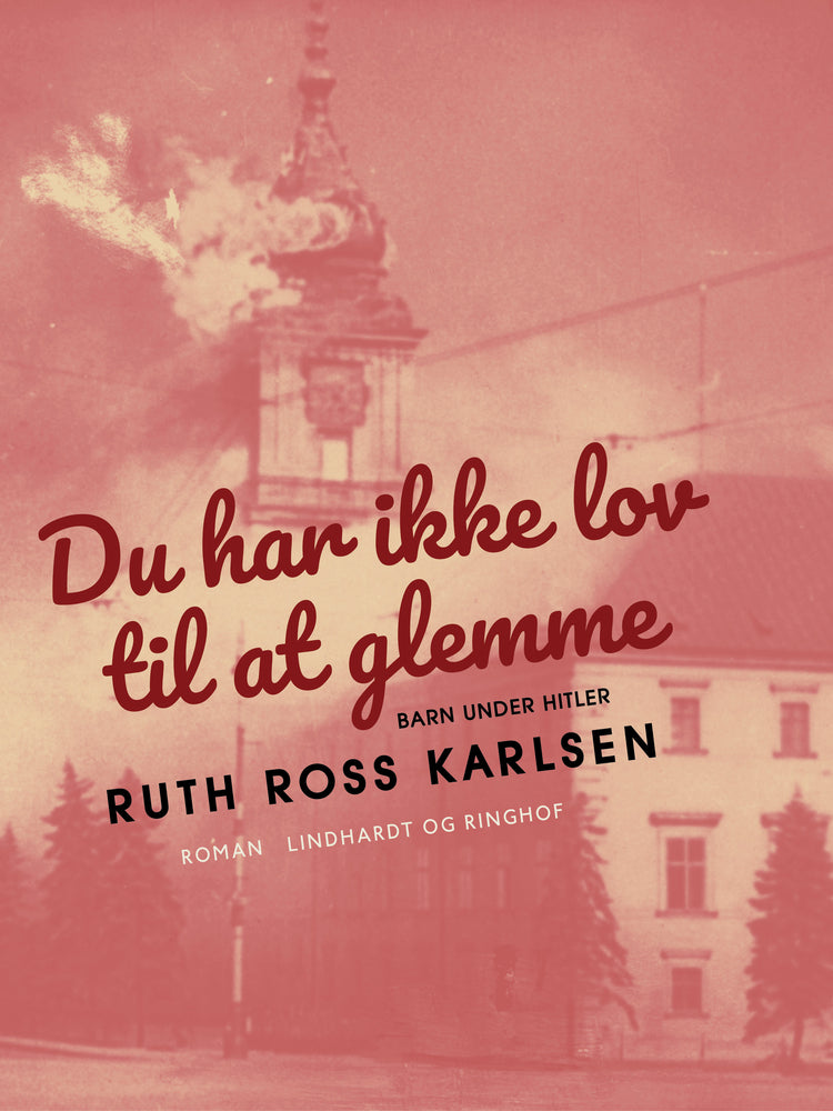 Du har ikke lov til at glemme