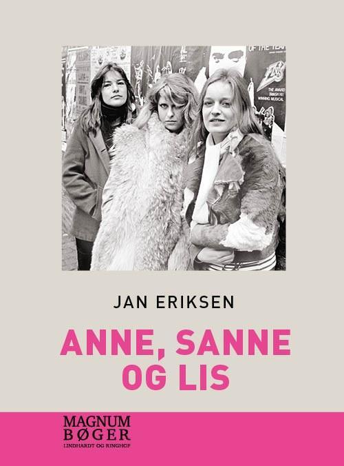 Anne, Sanne og Lis