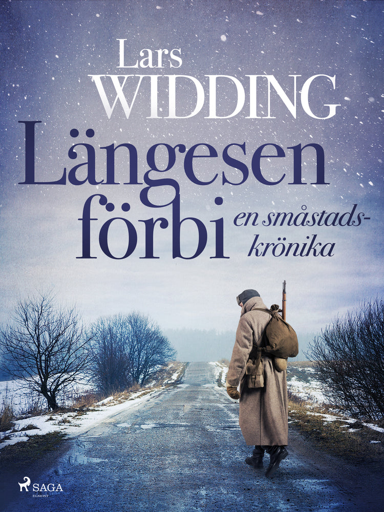 Längesen förbi: en småstadskrönika