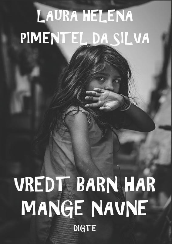 Vredt barn har mange navne