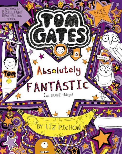 Tom Gates Is Absolutely Fantastic at Some Things