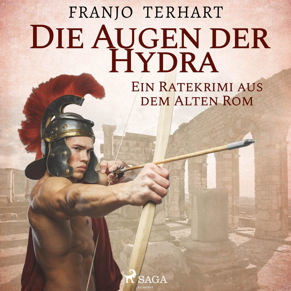 Die Augen der Hydra - Ein Ratekrimi aus dem Alten Rom