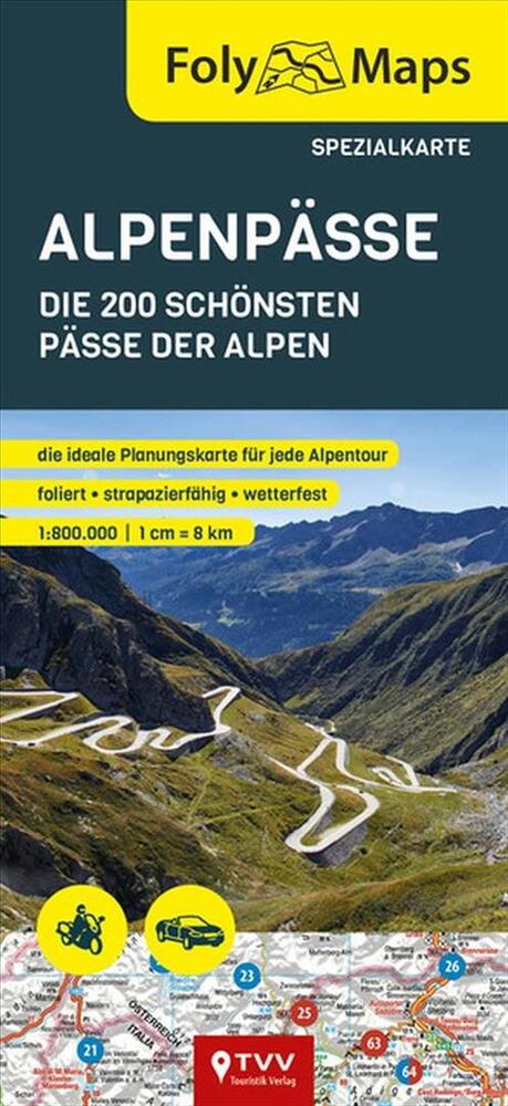Alpenpässe spezialkarte: Die 336 Schönsten Pässe der Alpen
