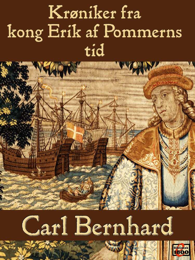 Krøniker fra kong Erik af Pommerns tid