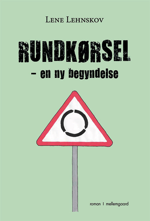 RUNDKØRSEL – en ny begyndelse