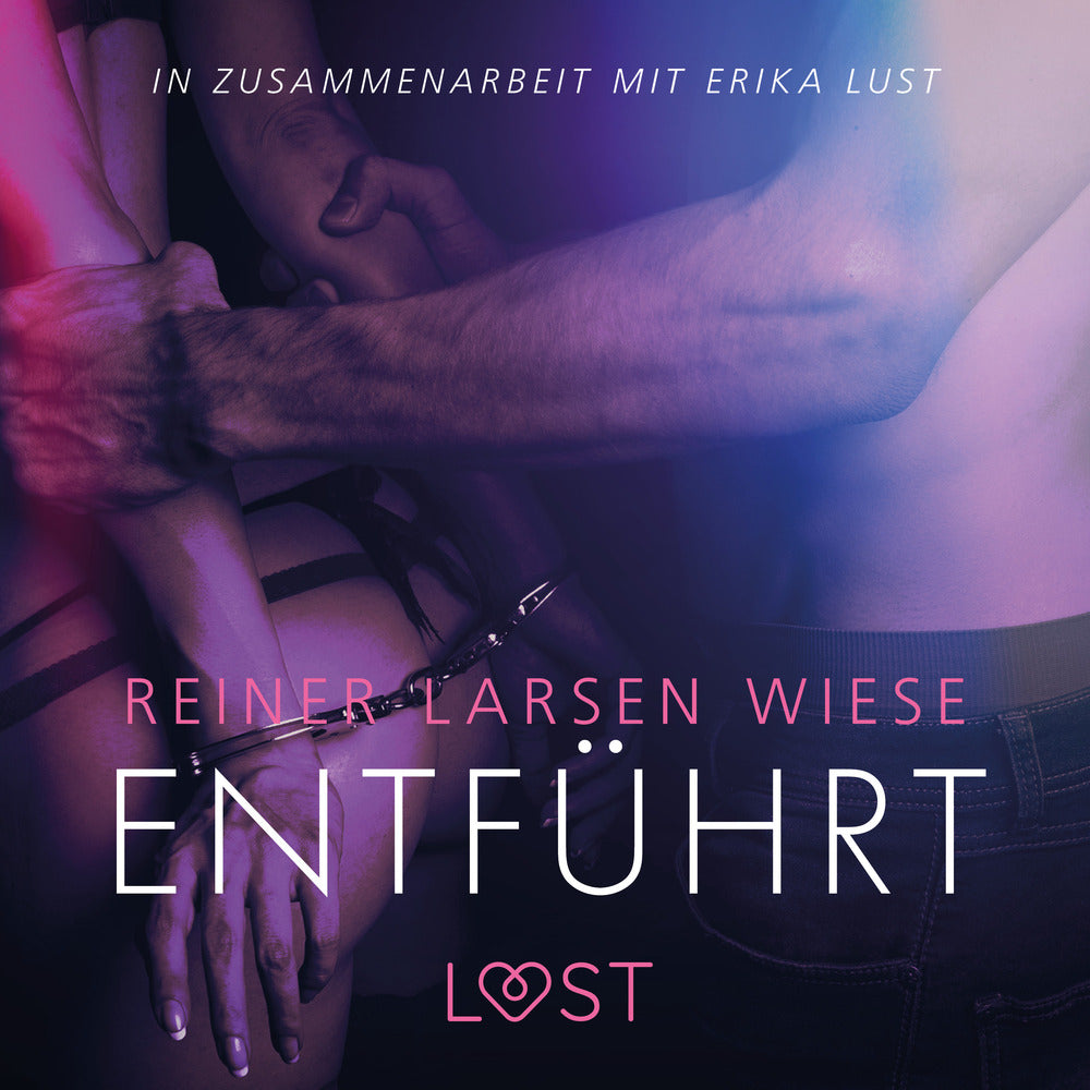 Entführt: Erika Lust-Erotik