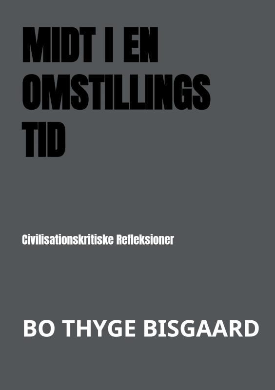 MIDT I EN OMSTILLINGSTID