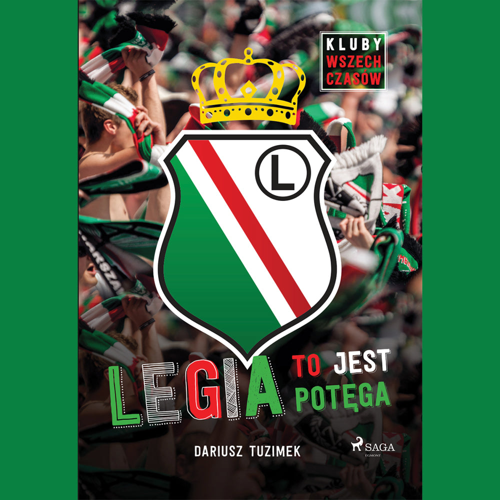 Legia to jest potęga