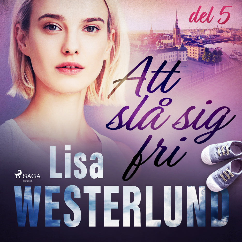 Att slå sig fri del 5