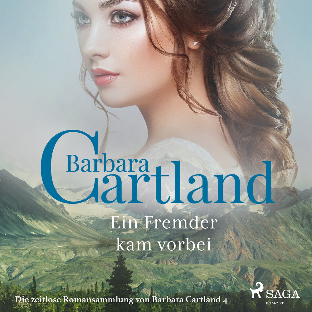 Ein Fremder kam vorbei (Die zeitlose Romansammlung von Barbara Cartland 4)