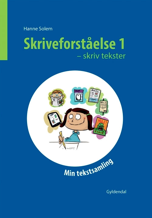 Skriveforståelse 1 - skriv tekster