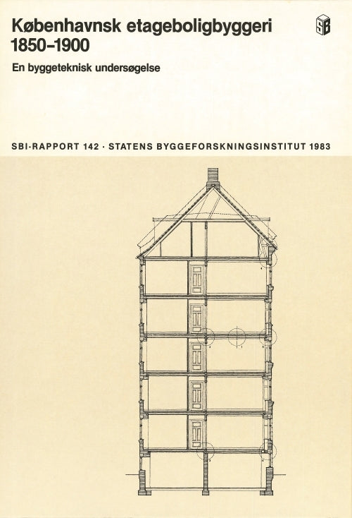 Anvisning 142: Københavnsk etageboligbyggeri 1850-1900