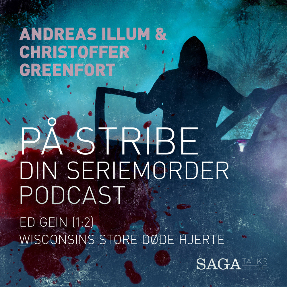 På stribe - din seriemorderpodcast (Ed Gien 1:2)