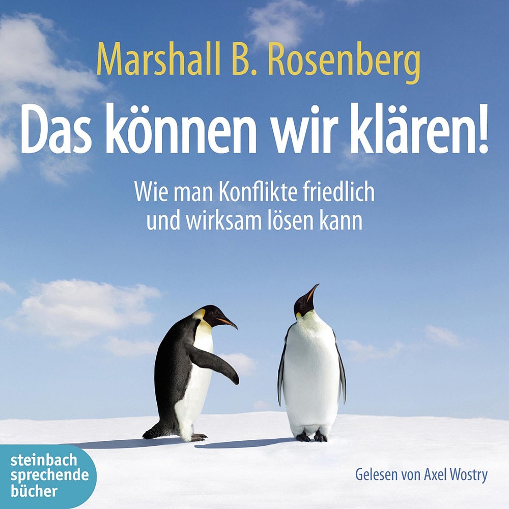 Das können wir klären! Wie man Konflikte friedlich und wirksam lösen kann