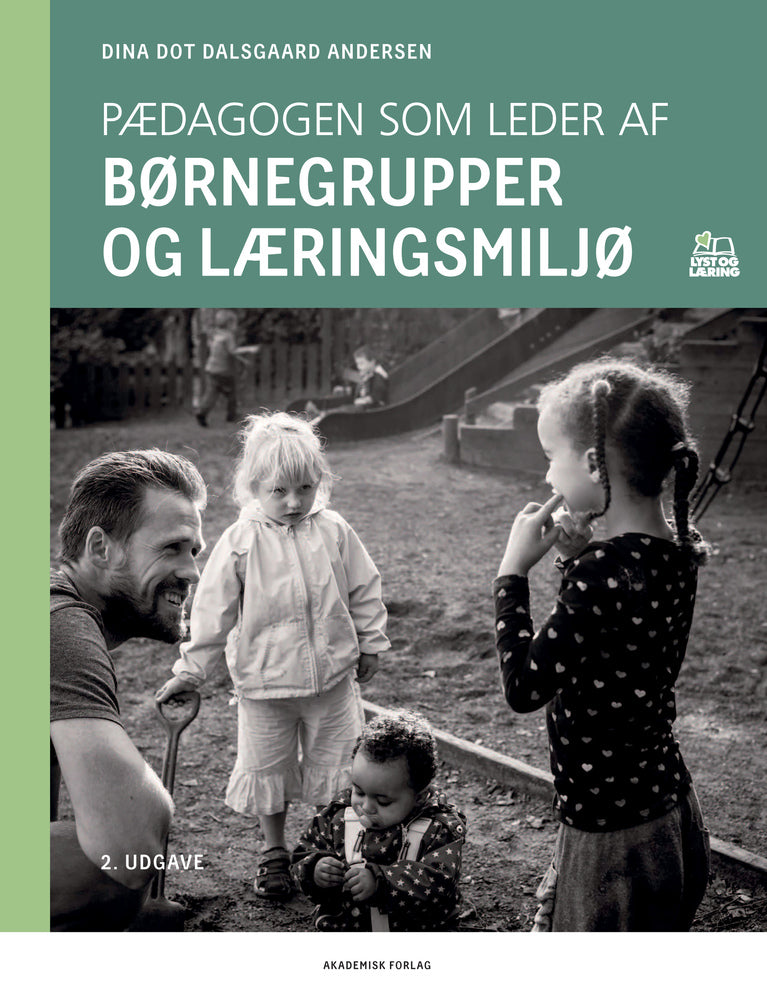 Pædagogen som leder af børnegrupper og læringsmiljø