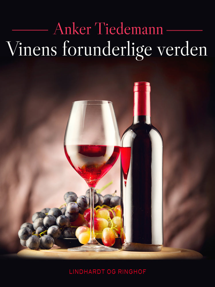 Vinens forunderlige verden
