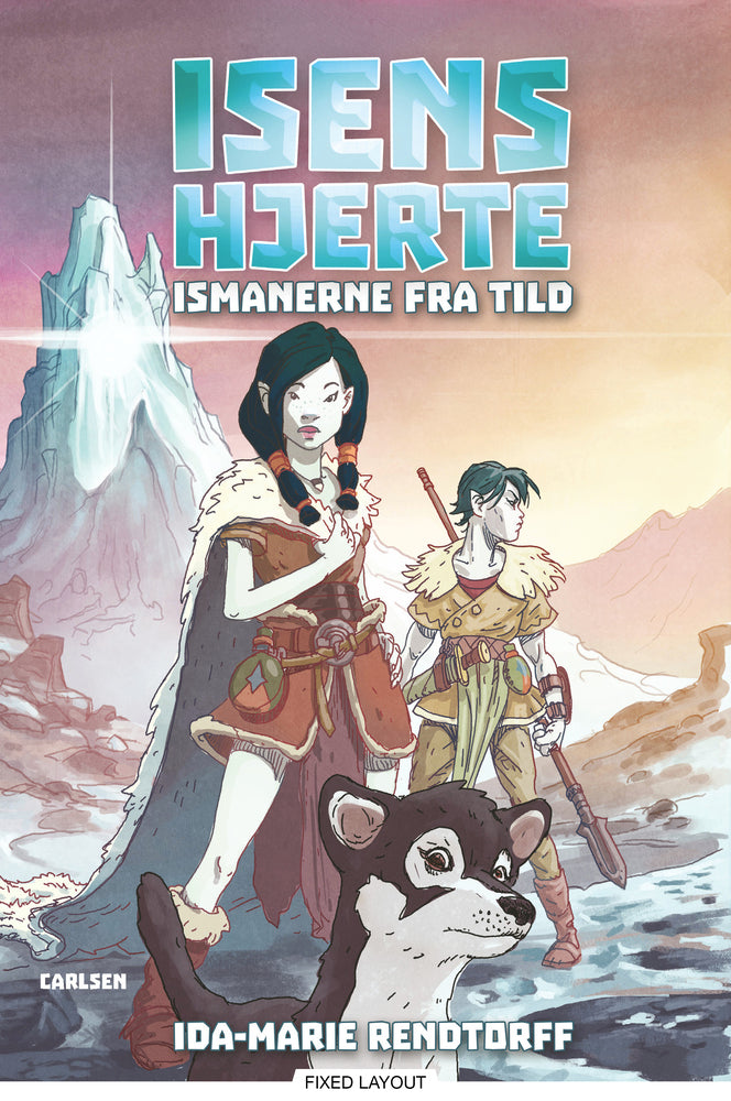 Isens hjerte (1) - Ismanerne fra Tild