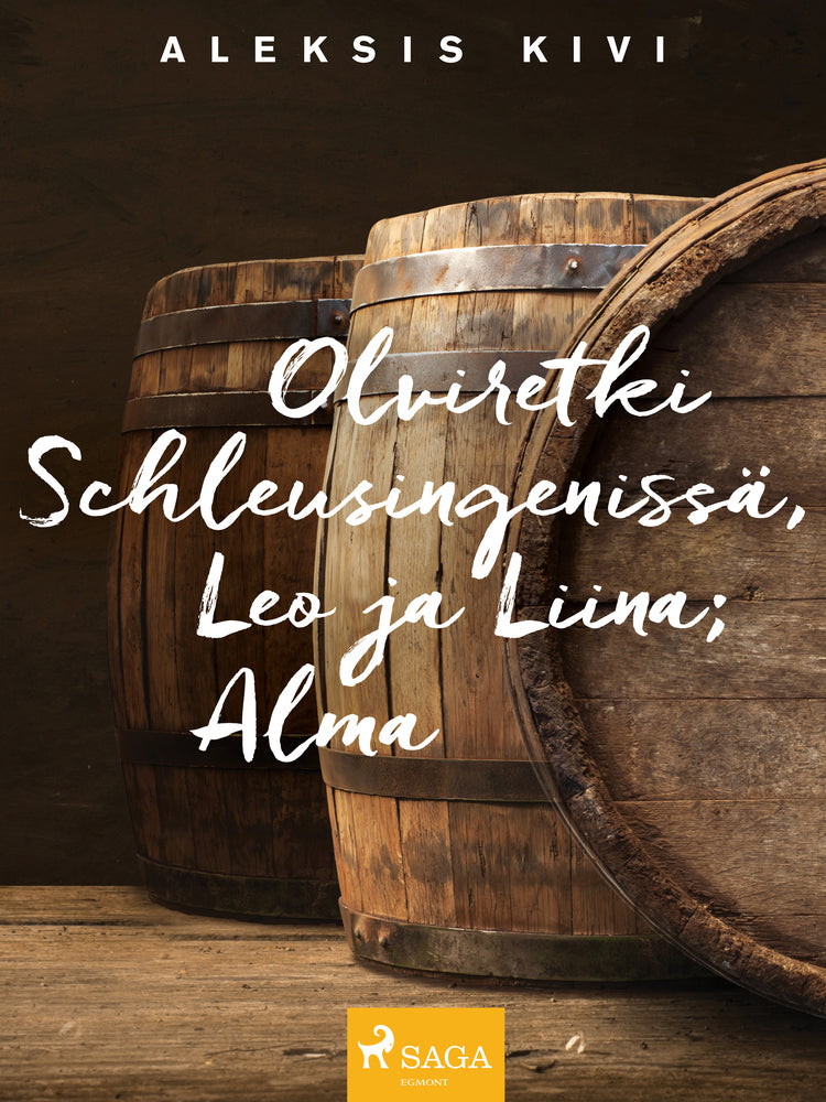 Olviretki Schleusingenissä, Leo ja Liina; Alma