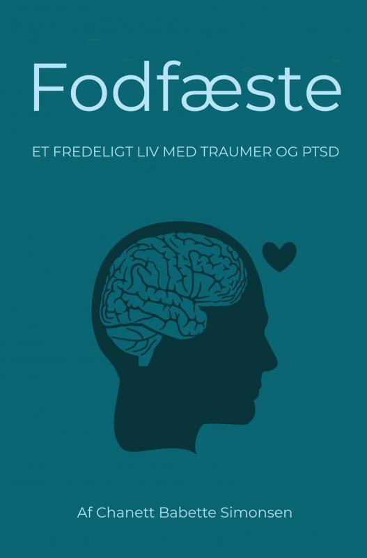 Fodfæste - et fredeligt liv med traumer og PTSD