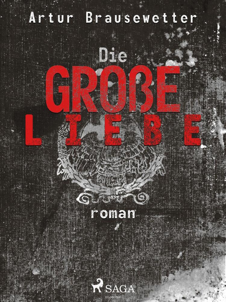 Die große Liebe