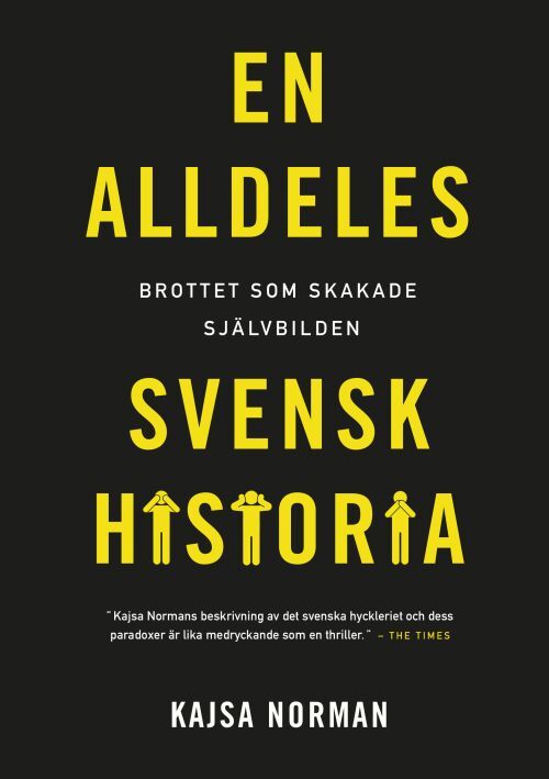 En alldeles svensk historia : brottet som skakade självbilden