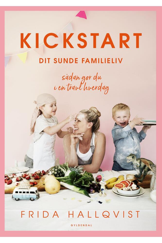 Kickstart dit sunde familieliv