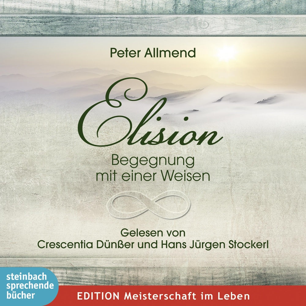 Elision - Begegnung mit einer Weisen