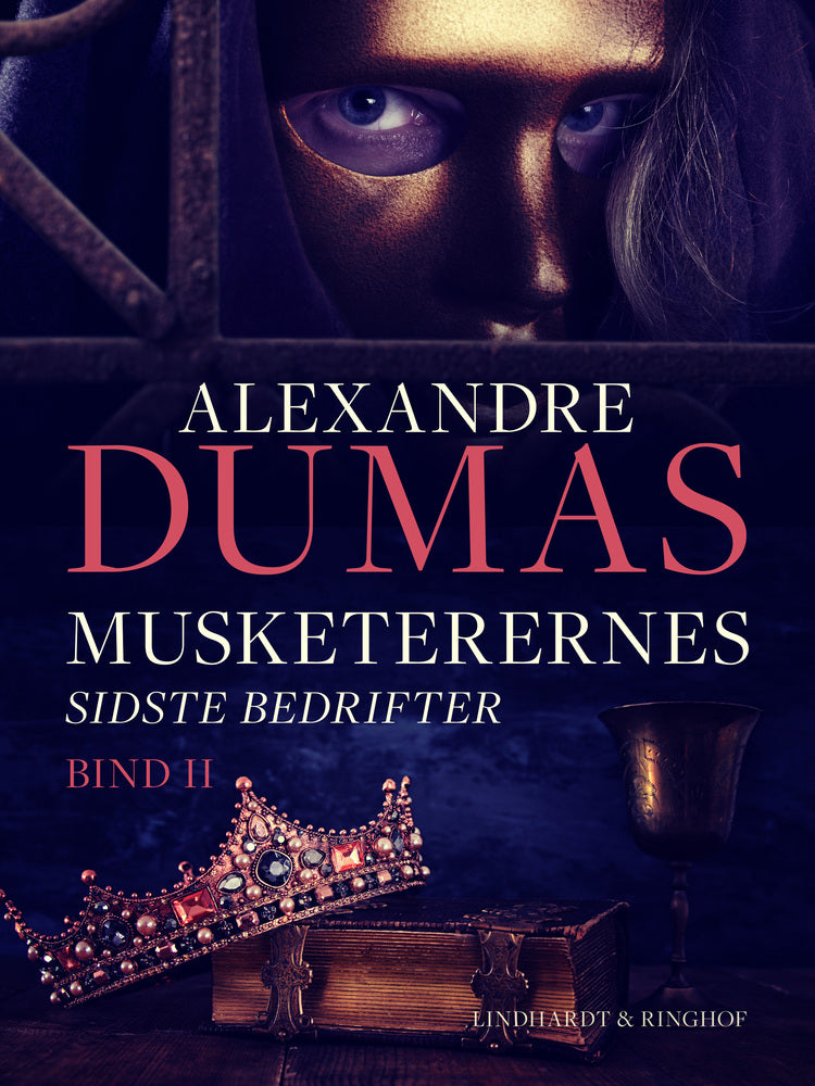 Musketerernes sidste bedrifter. Bind 2