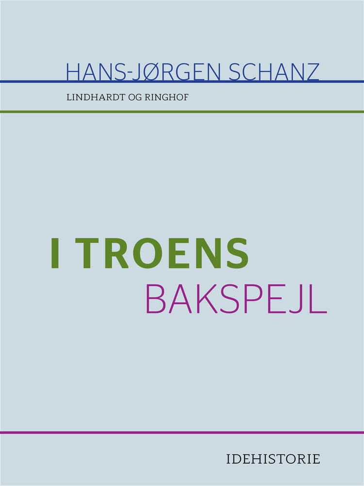 I troens bakspejl