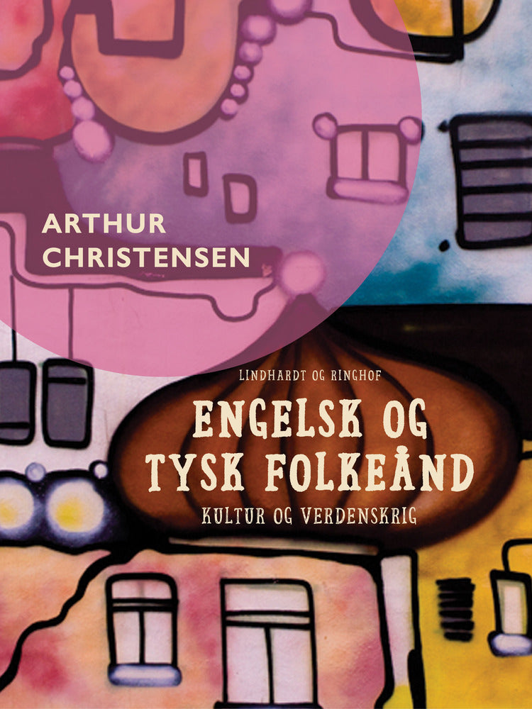 Engelsk og tysk folkeånd. Kultur og verdenskrig