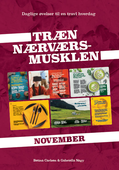 Træn Nærværs-musklen November