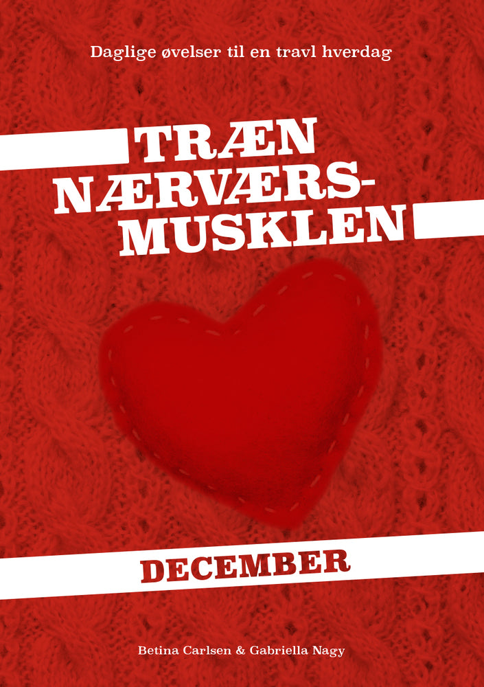 Træn Nærværs-musklen - December
