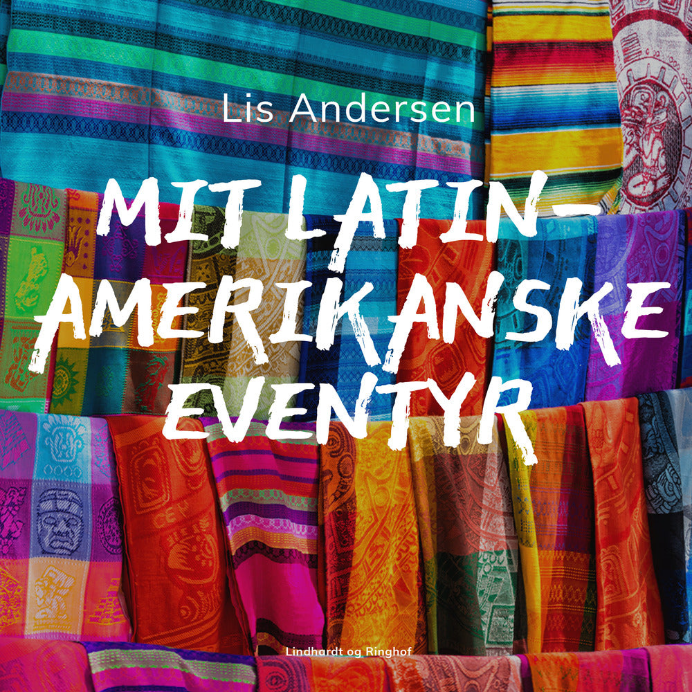 Mit latinamerikanske eventyr