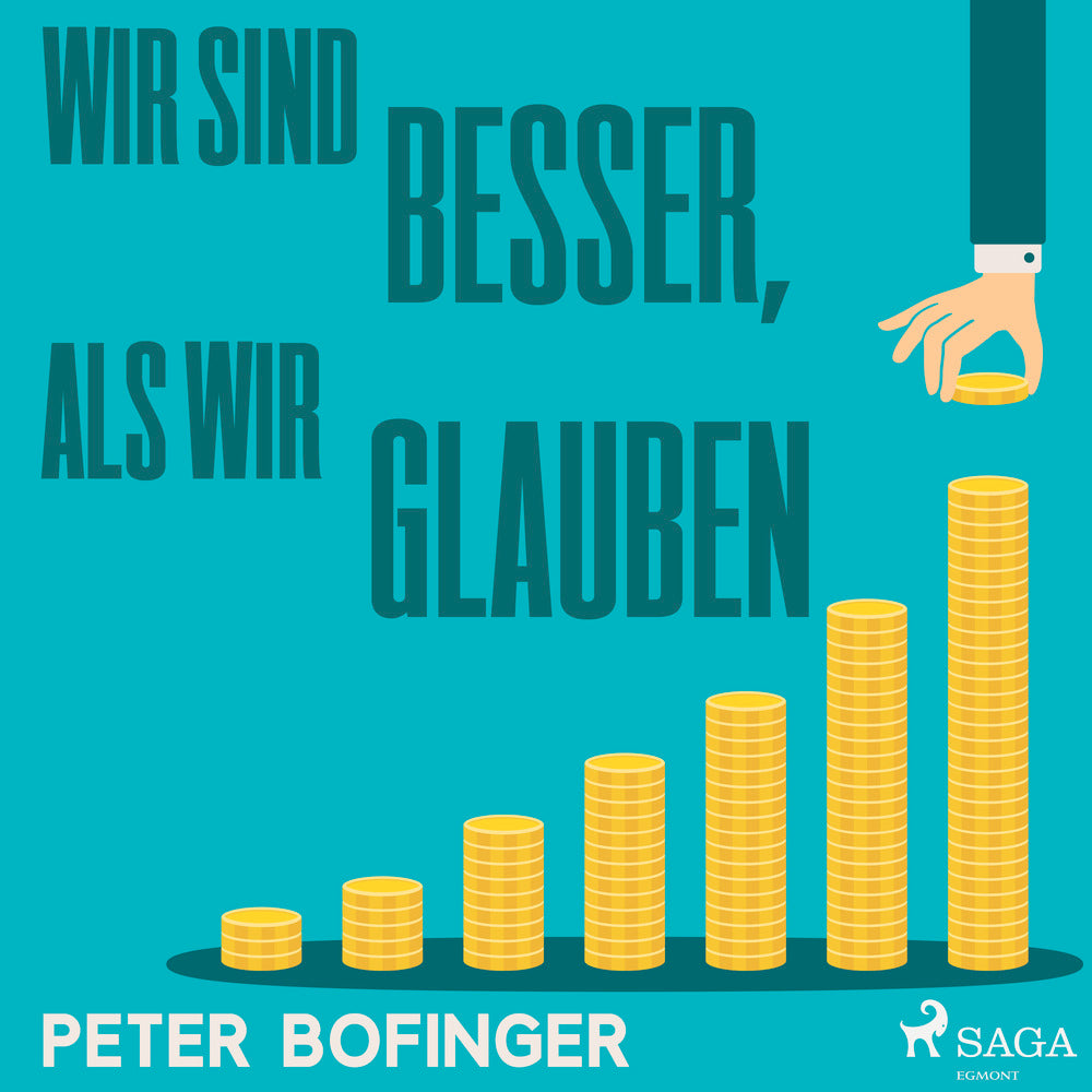 Wir sind besser, als wir glauben