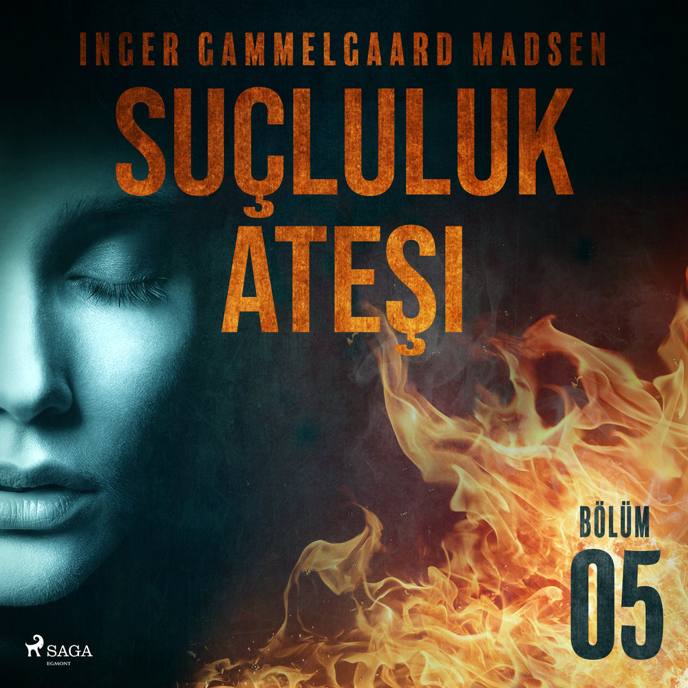 Suçluluk Ateşi - Bölüm 5