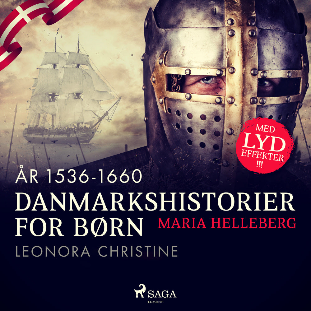 Danmarkshistorier for børn (18) (år 1536-1660) - Leonora Christine