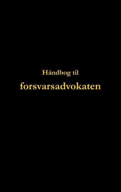 Håndbog til forsvarsadvokaten